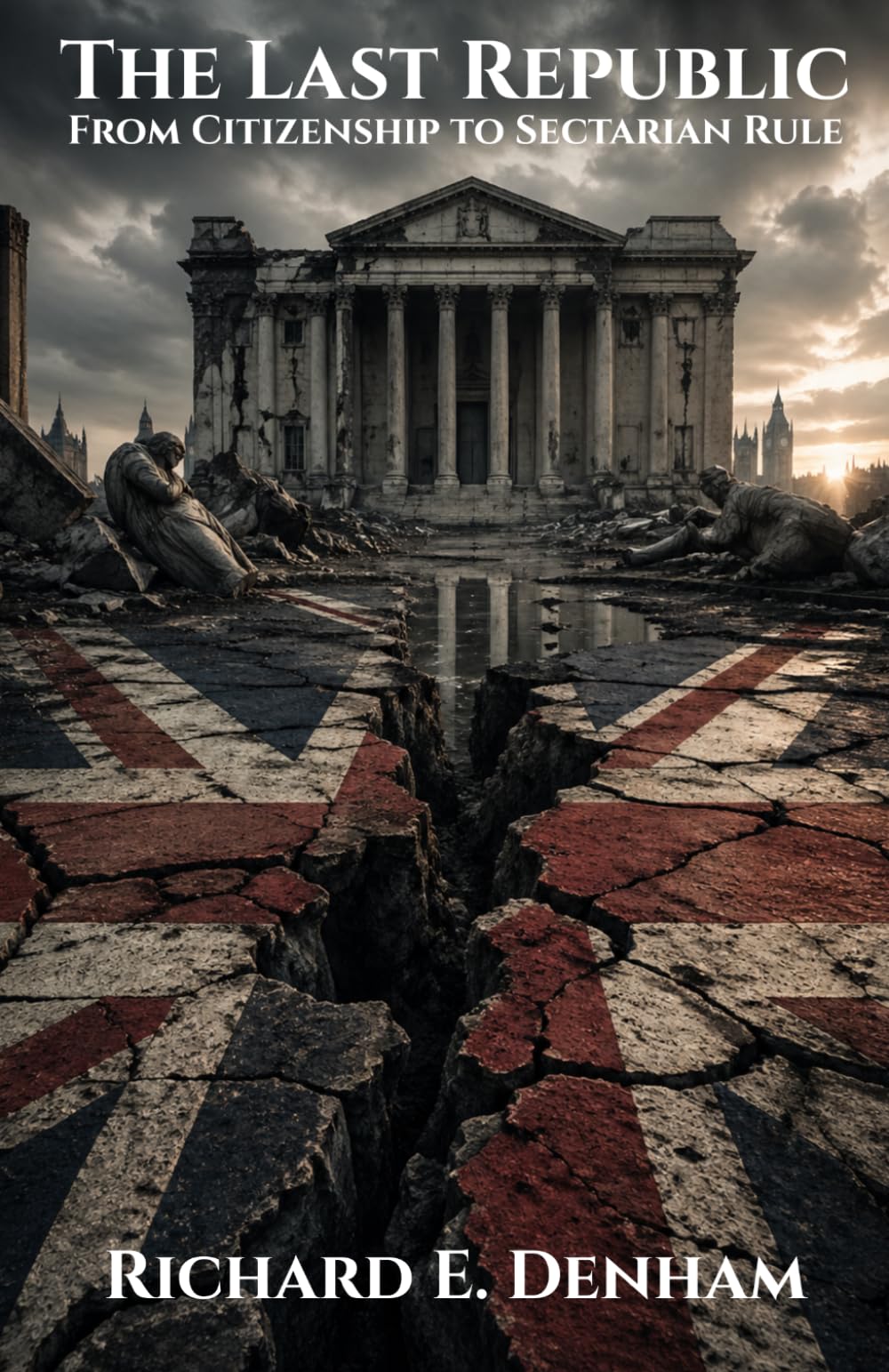 The Last Republic: From Citizenship to Sectarian Rule