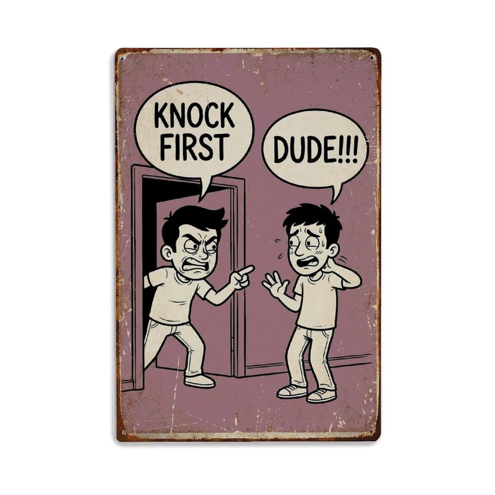 Knock First Dude Funny Vintage Humorous Toilet Metal Tin Sign