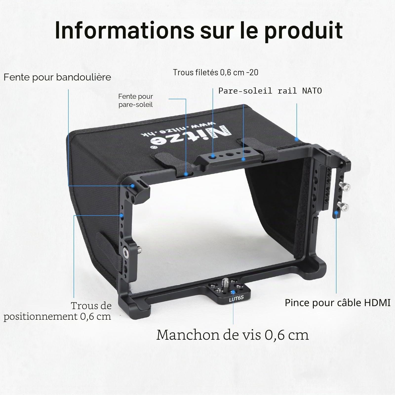 Nitze Cage pour Moniteur Feelworld LUT6 / LUT6S / LUT6E avec Pare-Soleil intégré NATO Rail - JTP2-LUT6S