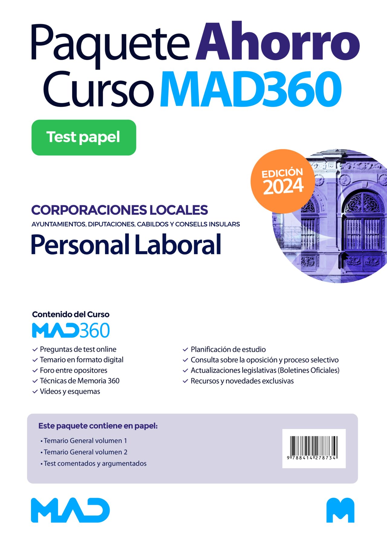 Oposiciones Personal Laboral de Ayuntamientos, Diputaciones y otras Corporaciones Locales. Paquete Ahorro de Libros y Curso MAD360