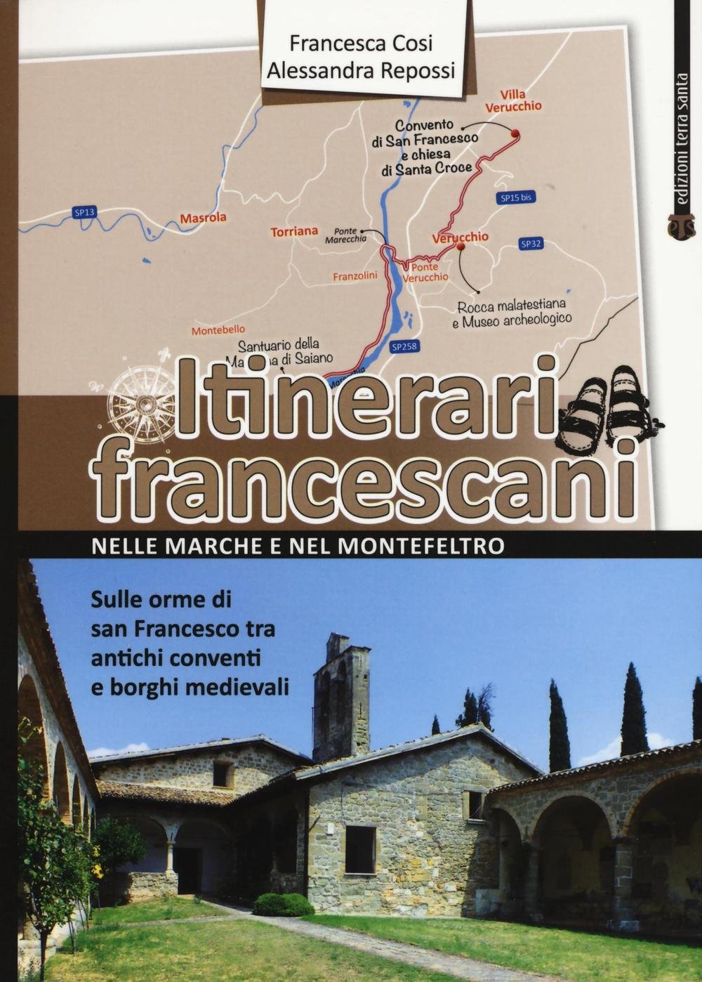 Itinerari Francescani Nelle Marche E Nel Montefeltro - 4