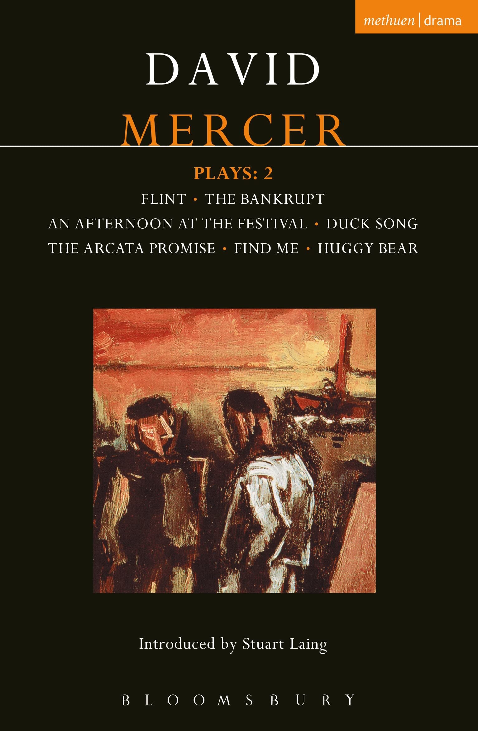 Mercer Plays: 2: Flint, The Bankrupt, An Afternoon at the Festival, Duck Song, The Arcata Promise, Find Me, Huggy Bear: v. 1 (Contemporary Dramatists)