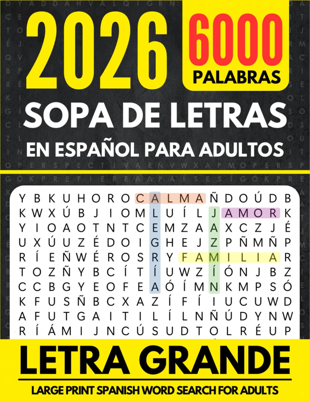 2026 Sopa De Letras En Español Para Adultos: 6000 Palabras Letra Grande
