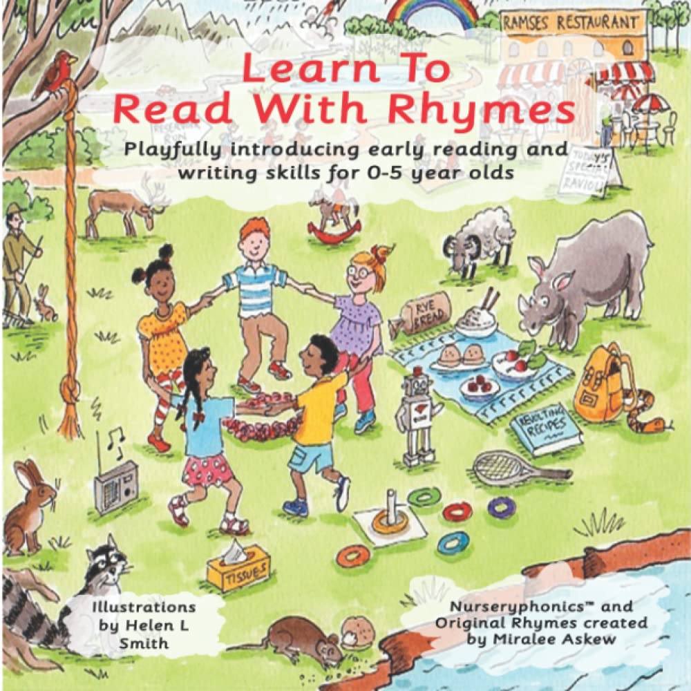 Learn To Read With Rhymes: Playfully introducing early reading and writing skills for 0-5 year olds