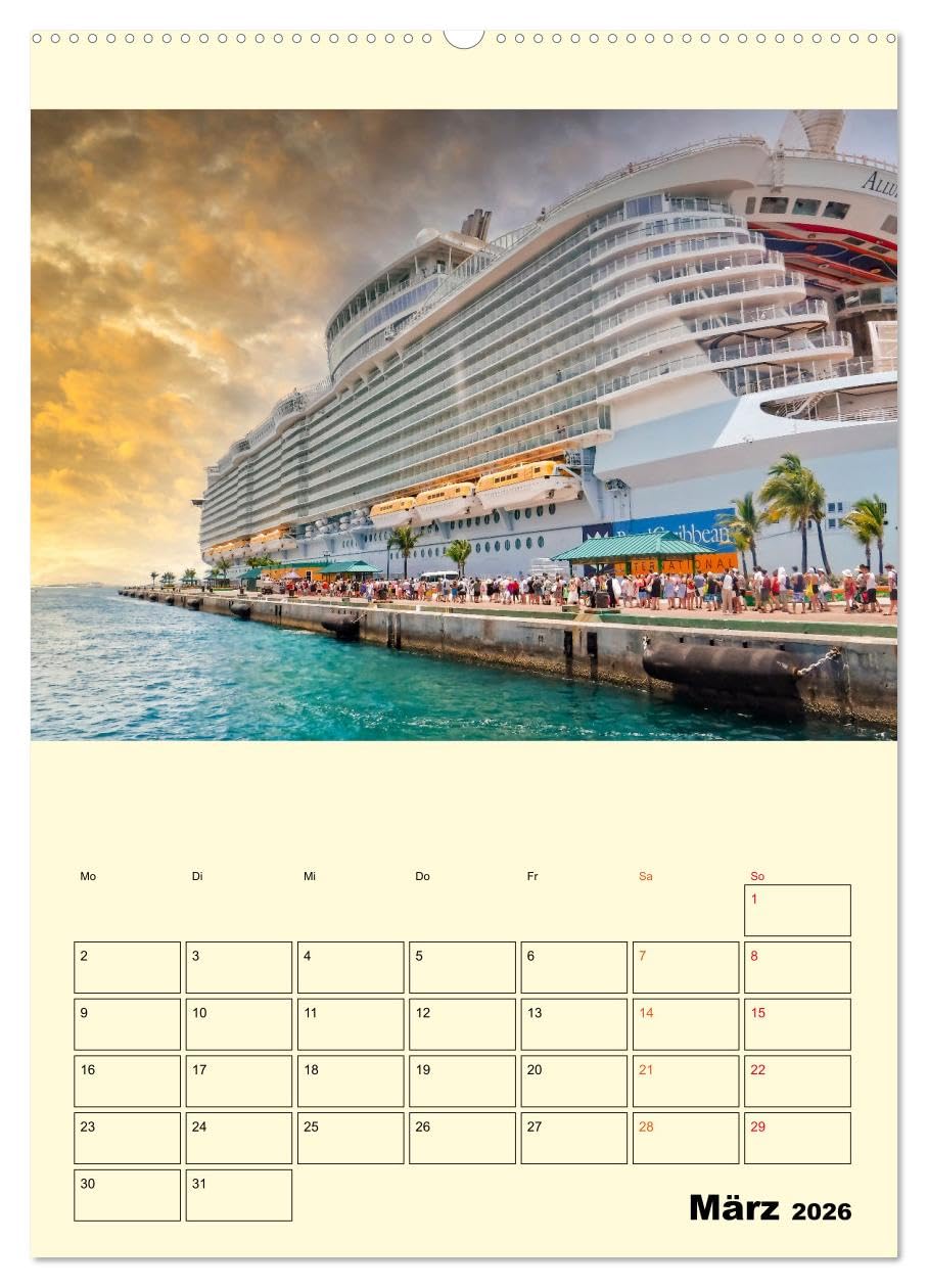 Kreuzfahrtschiffe - die Welt ist dein Ziel (Wandkalender 2026 DIN A2 hoch), CALVENDO Monatskalender: Sehnsucht nach der nächsten Reise. Traumhafte ... warten auf ihre Gäste. (CALVENDO Orte)