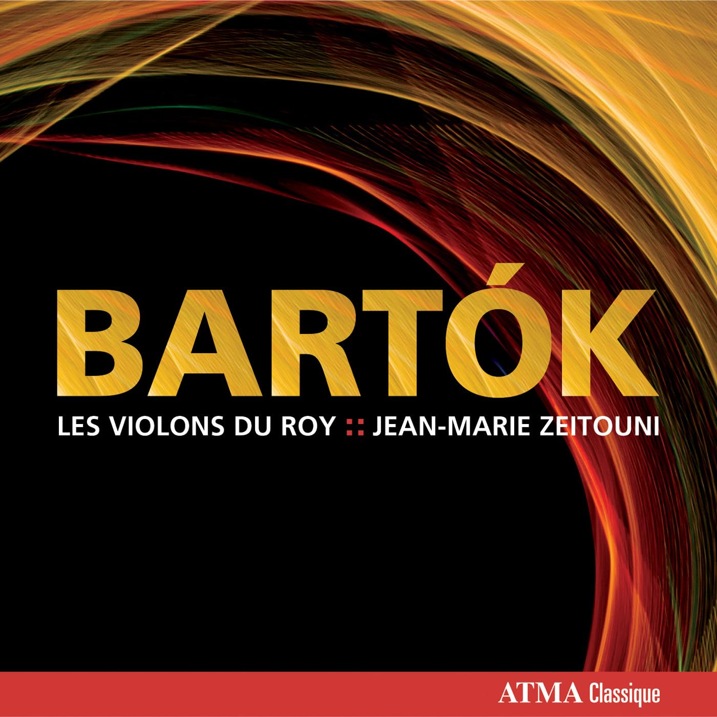 Bartok [Audio CD] Les Violons du Roy; B. Bartok; Jean-Marie Zeitouni and Béla Bartók