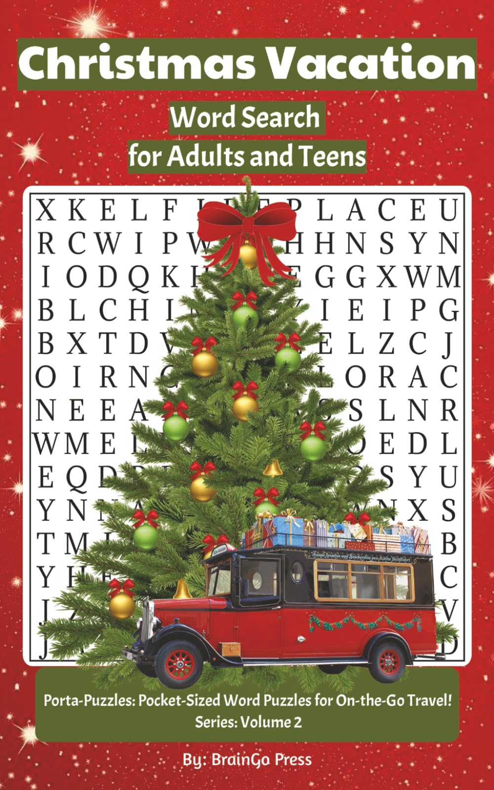 Christmas Vacation: Word Search For Adults and Teens (Porta-Puzzles: Pocket-Sized Word Puzzles For On-The-Go Travel!)