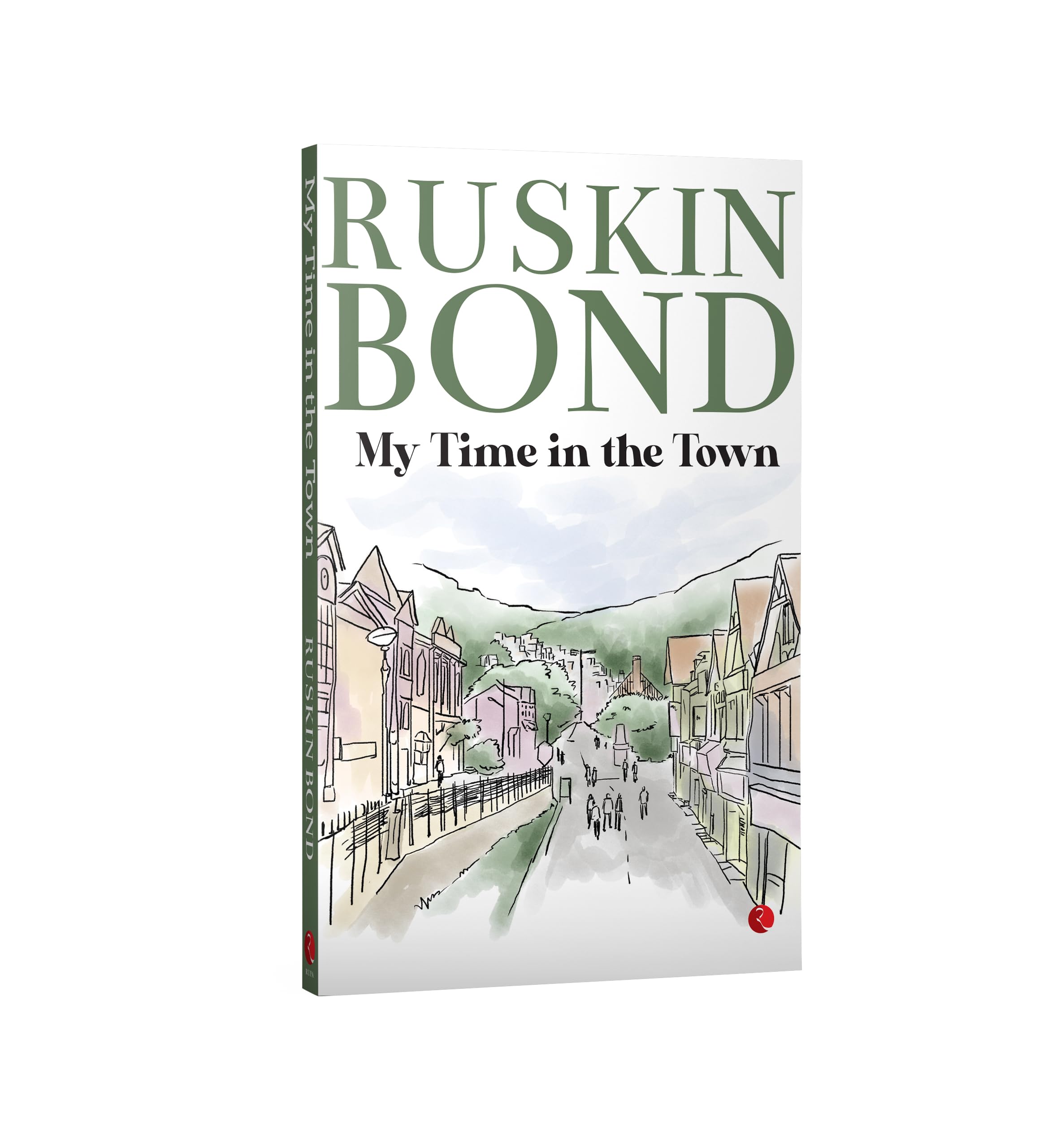 My Time in the Town