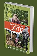 COMO CAPINAR UM LOTE: aprenda a capinar seu lote