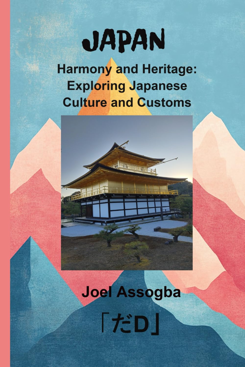 Japan: Harmony and Heritage: Exploring Japanese Culture and Customs