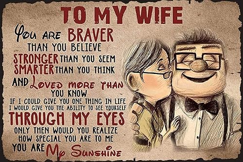 DZQUY Cartel de aluminio con texto en inglés «To My Wife You are Braver Than You Believe», regalo para cartel vintage de aluminio, 8 x 12 pulgadas