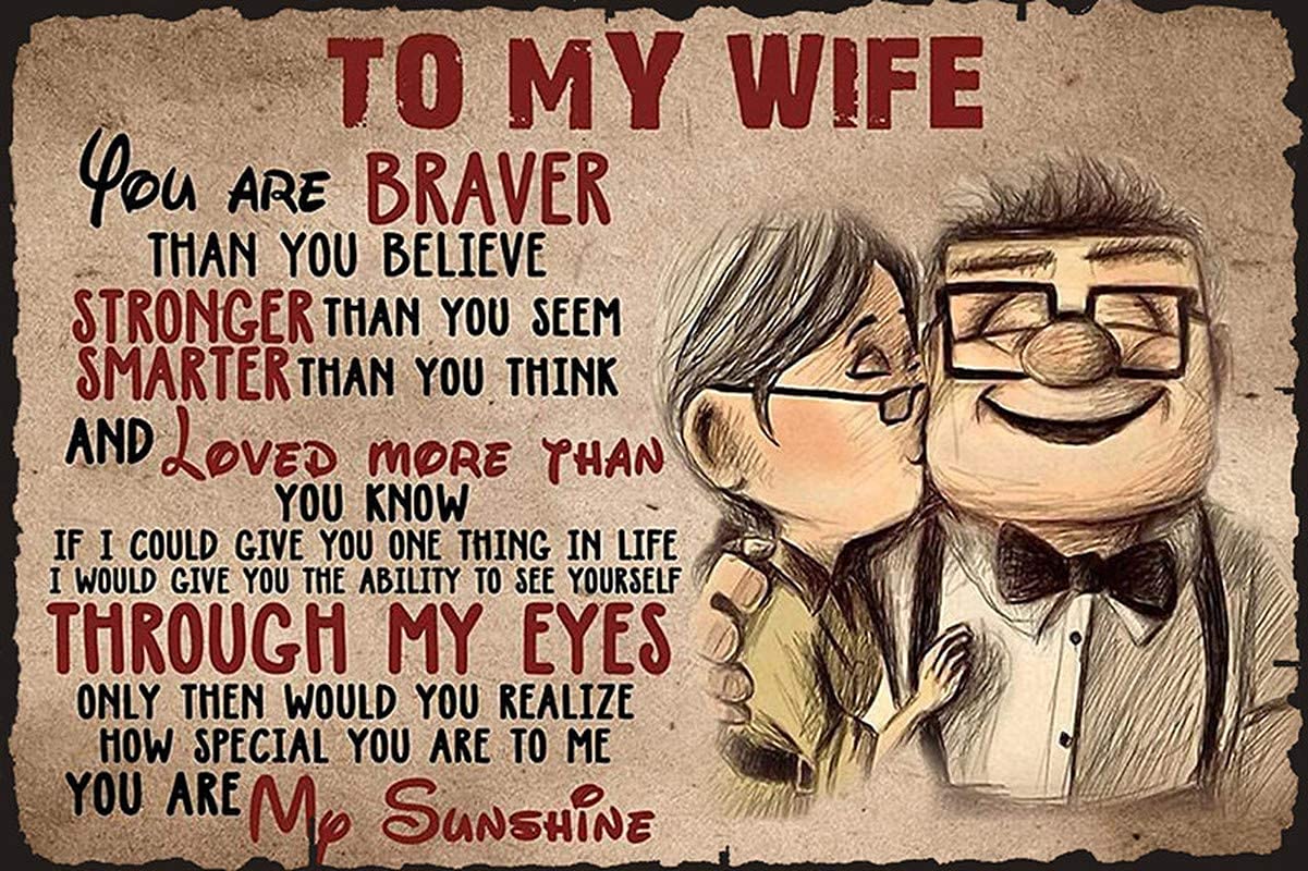 DZQUY Poster to My Wife You are Braver Than You Believe Gift for Vintage Aluminum Sign 8 x 12 Inch