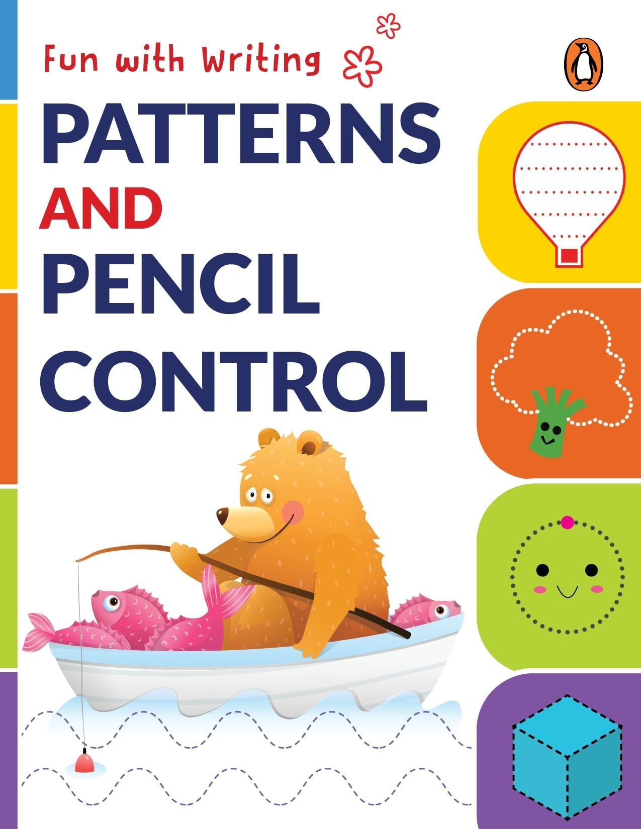 Fun with Writing: Patterns & Pencil Control (Penguin Early Learning Series): First Activity Book to Practice Line Tracing for PreSchool Kids, Toddlers