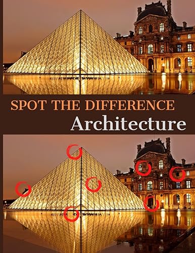 Spot the Difference: Architecture: A Hard Search and Find Books for Adults | Puzzle Books for Adults, Teens and Seniors | Find the Difference Puzzle Book | Brain Games for Adults: 1