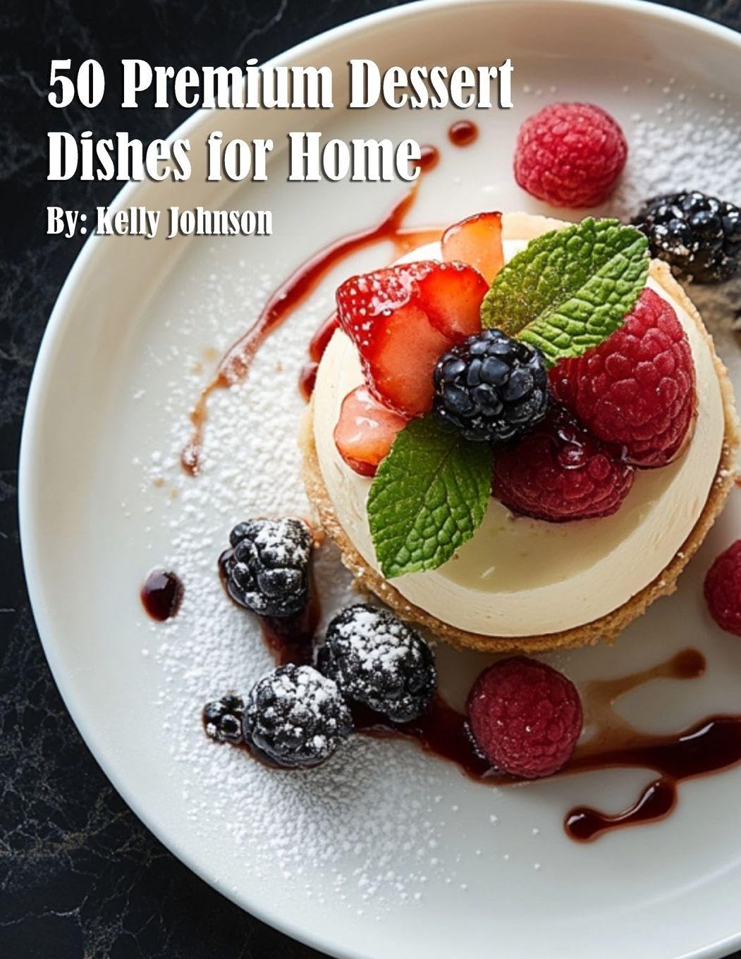 50 Premium Dessert Dishes for Home