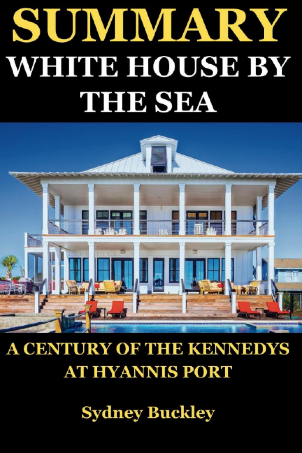 SUMMARY AND ANALYSIS OF KATE STOREY'S BOOK WHITE HOUSE BY THE SEA A
