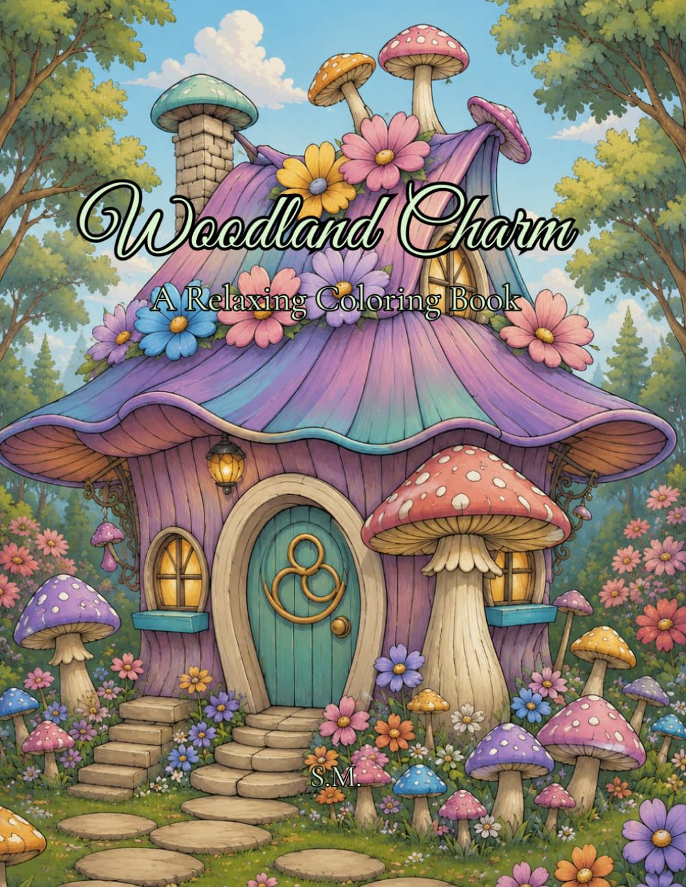 Woodland Charm: Whimsical Forest Homes, Mushrooms & Cozy Fantasy Scenes