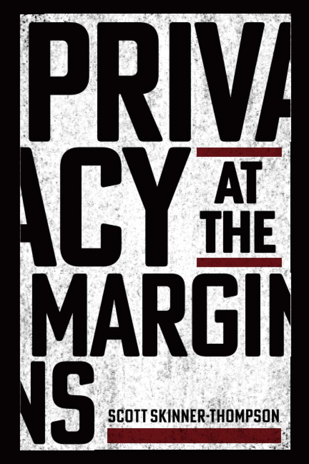 Privacy at the Margins Skinner-Thompson Paperback Cambridge University Press