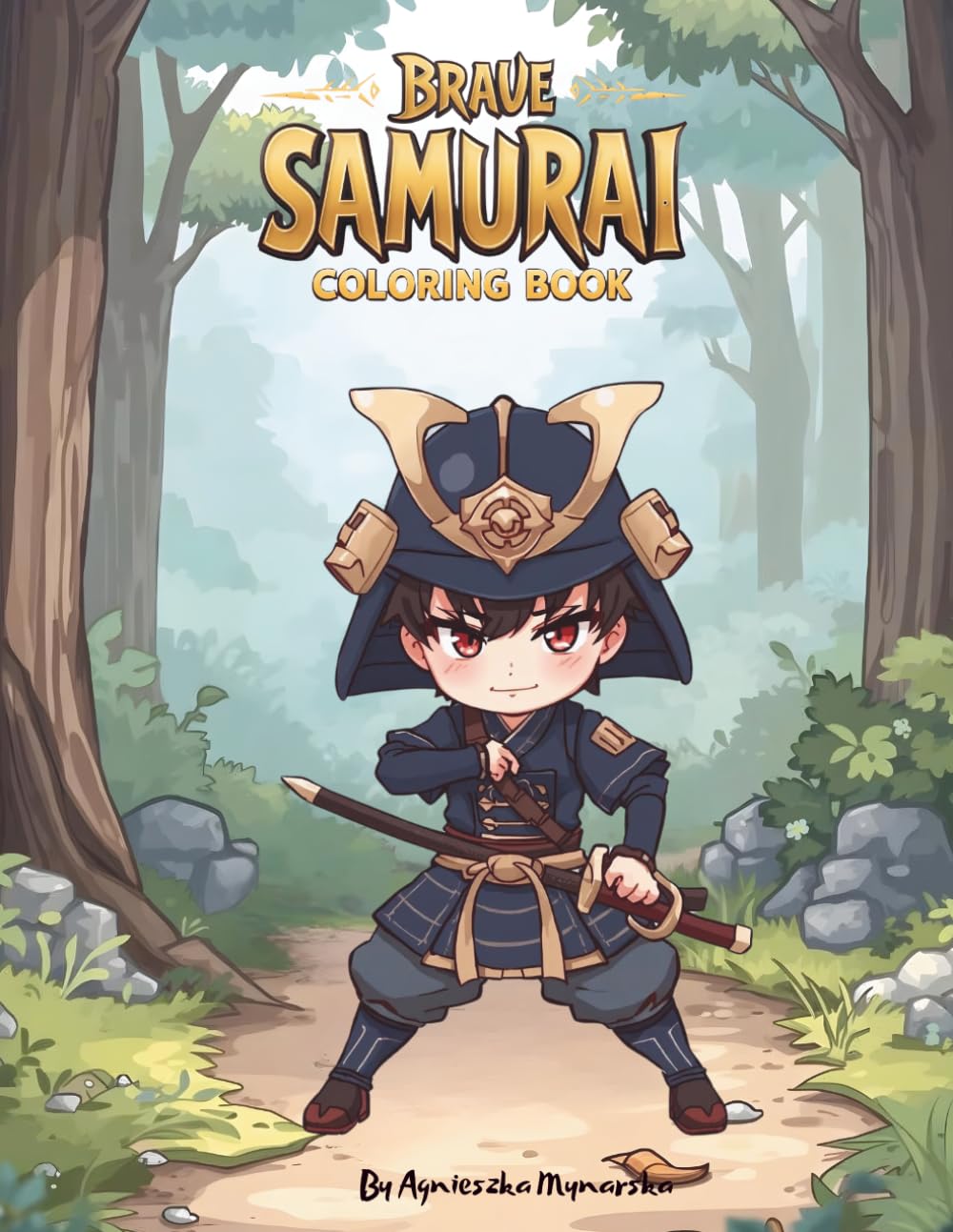 Brave Samurai Coloring Book: A Fun and Easy Japanese Warrior Adventure for Kids Ages 8–12