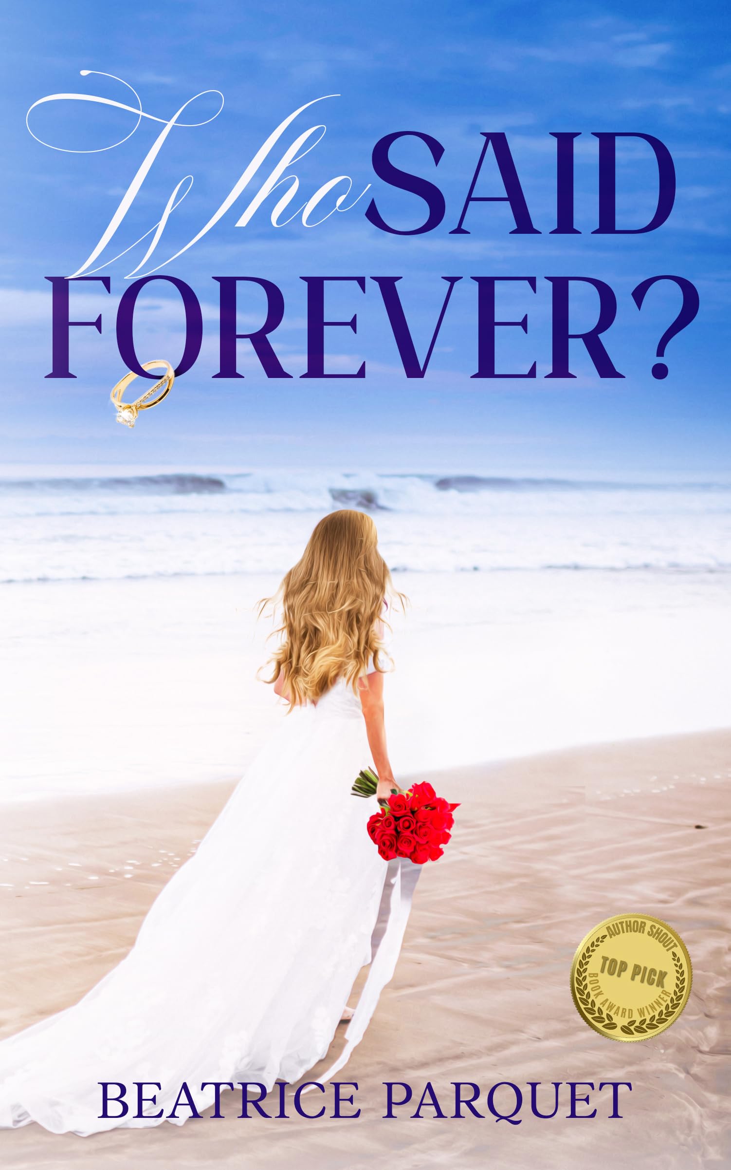 Who Said Forever?