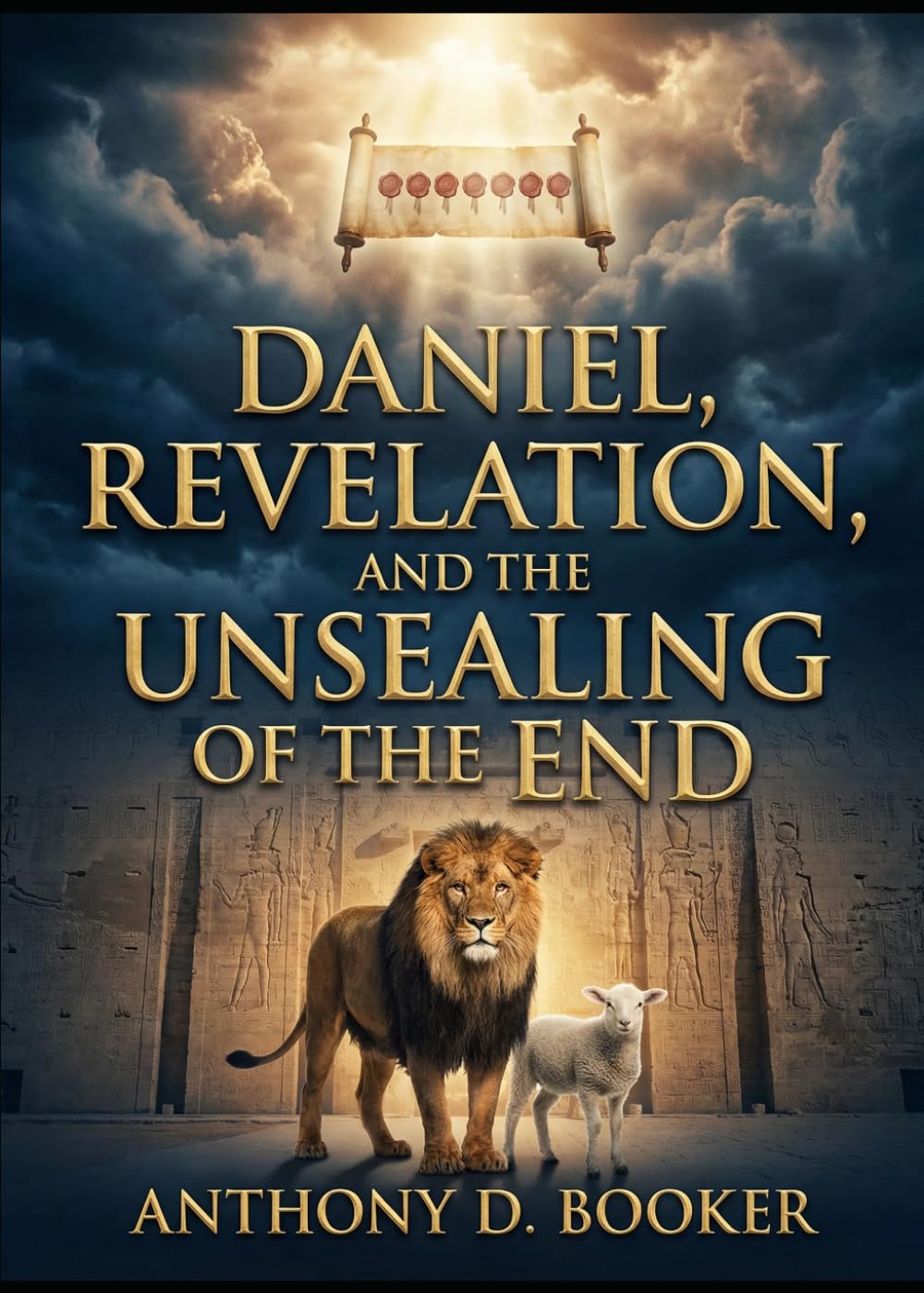 Daniel, Revelation, and the Unsealing of the End