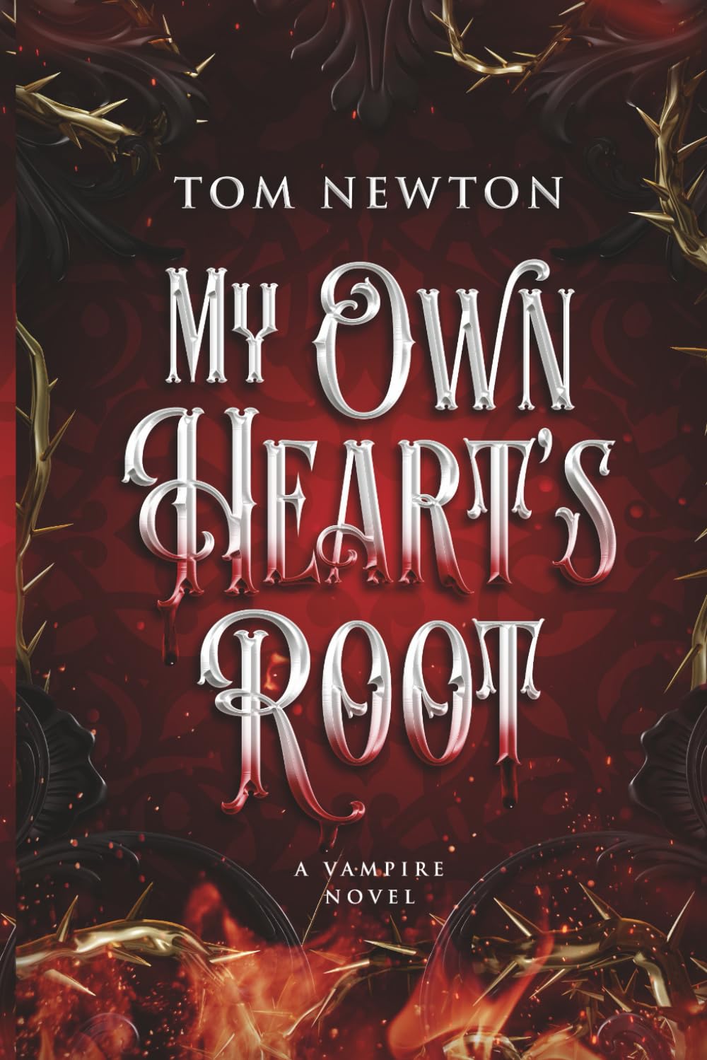 My Own Heart's Root (The Tales of the Revenants)