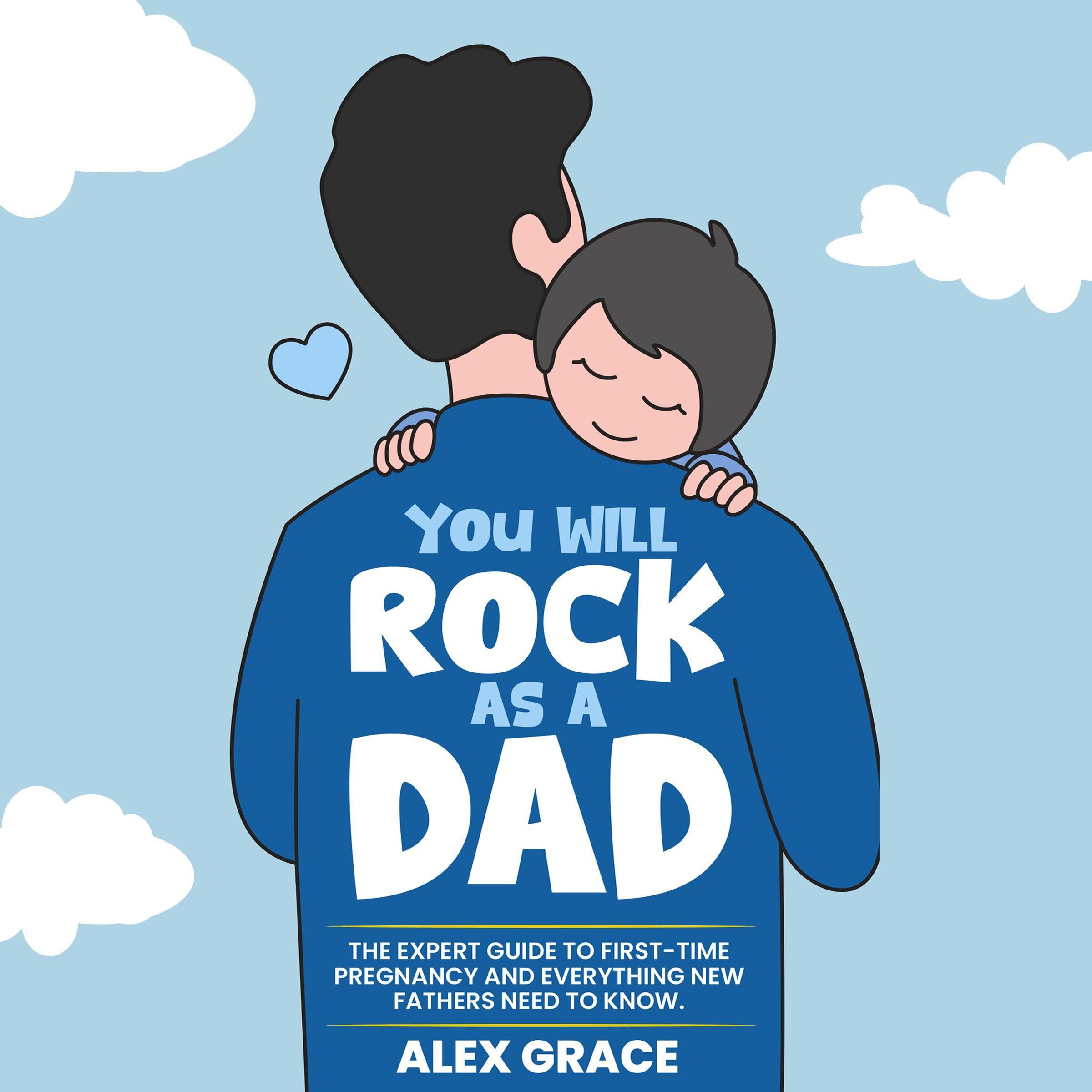 You Will Rock as a Dad!