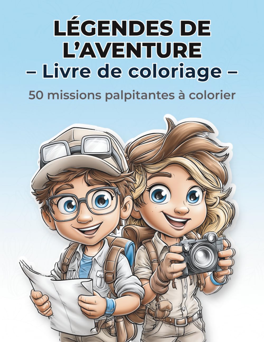 Légendes de l'aventure - Livre de coloriage: Aventures à Colorier pour les enfants de 6 à 10 ans