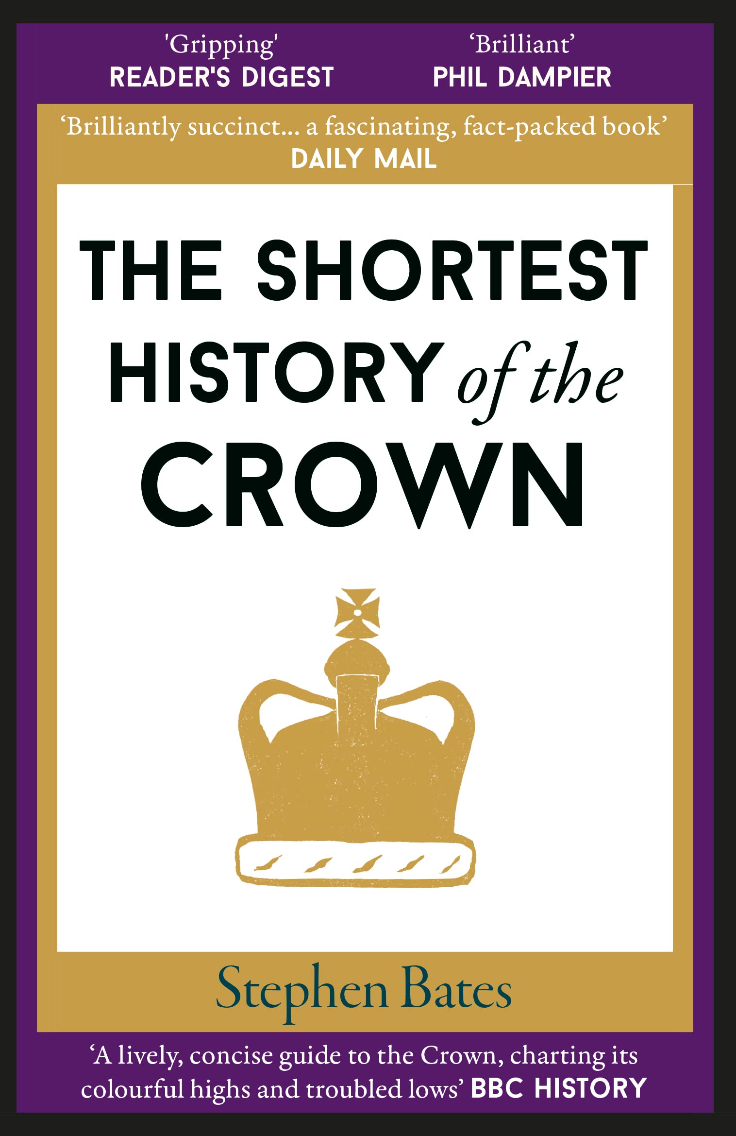 The Shortest History of the Crown