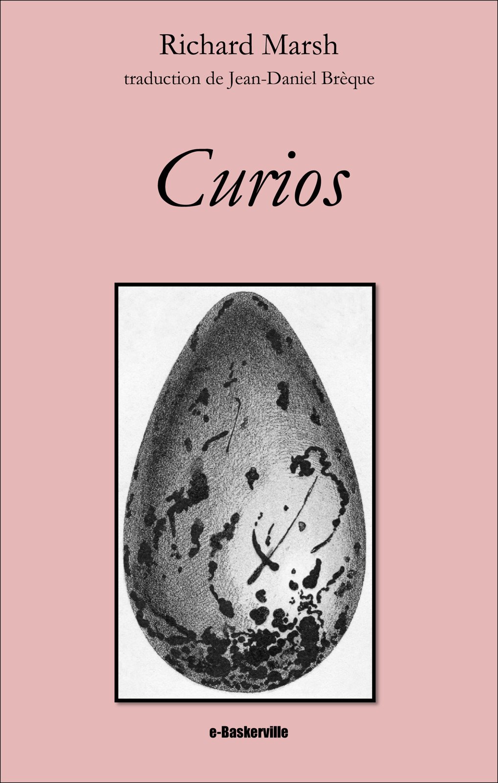 Curios (French Edition)