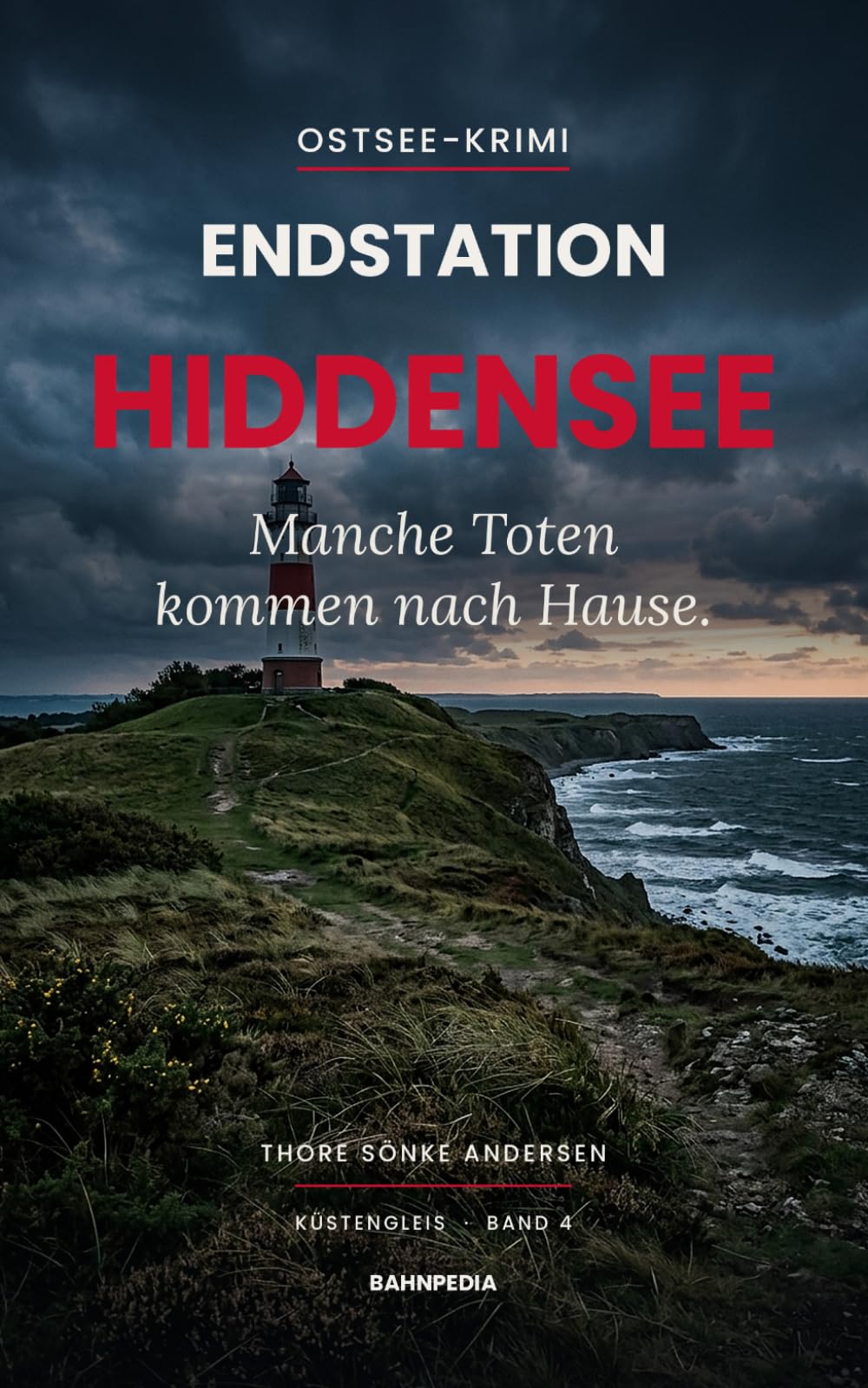 Endstation Hiddensee: Eine Tote auf der autofreien Insel – atmosphärischer Ostsee-Krimi (Küstengleis 4) (Küstengleis Krimiserie)