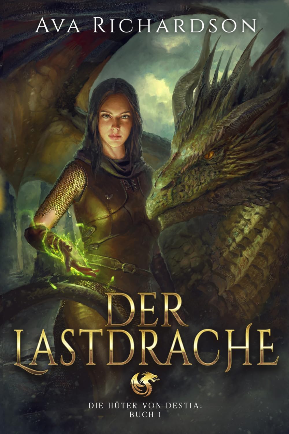 Der Lastdrache: Ein Fantasy-Abenteuer für junge Erwachsene über Drachenreiter mit einer einzigartigen magischen Wendung (Die Hüter von Destia)