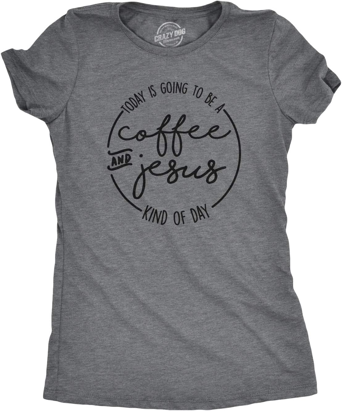 Crazy Dog T-ShirtsWomens Coffee and Jesus T Shirt Cute Religious Easter Christian Faith Morning