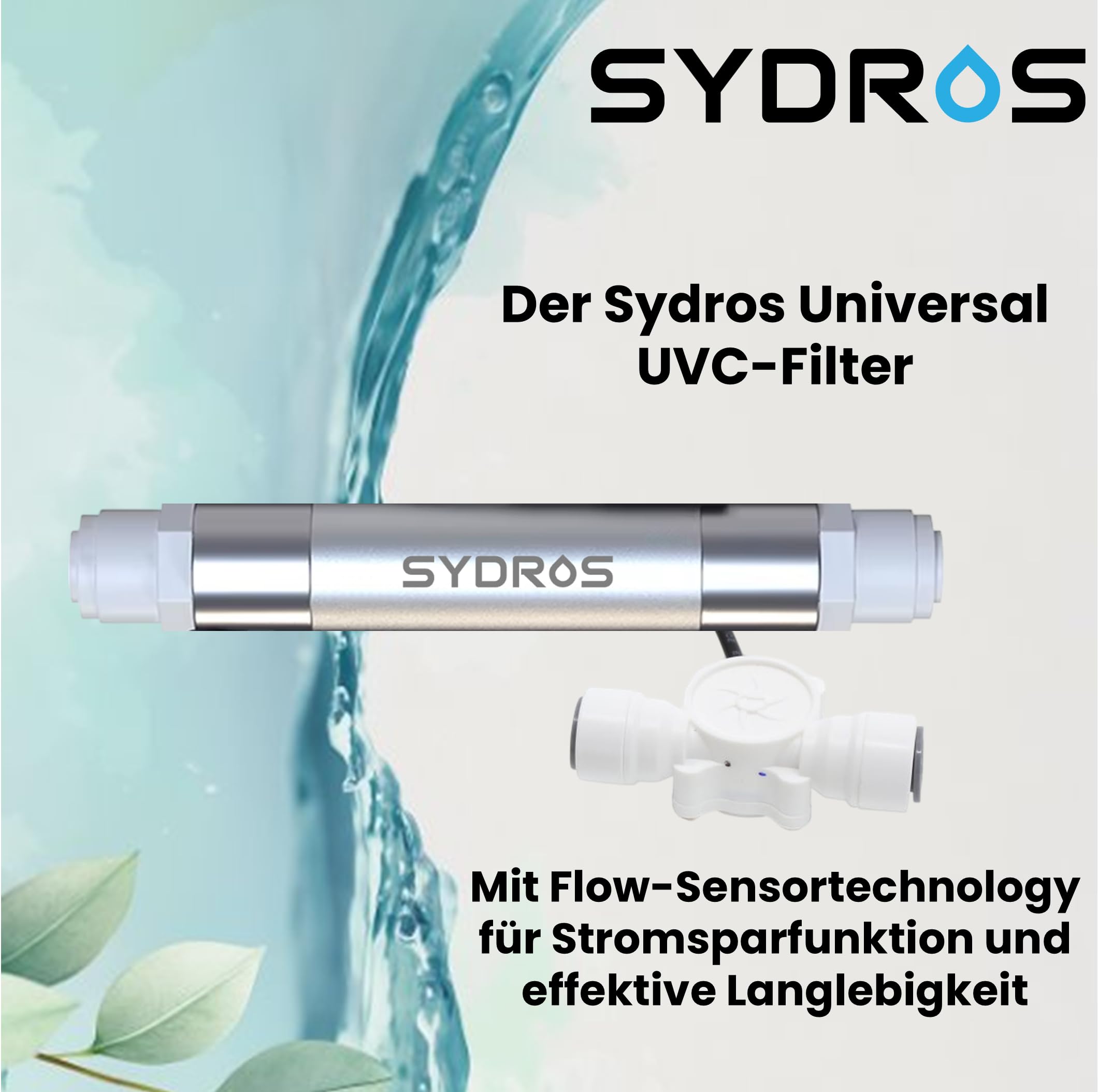 Sydros UV-C LED Lampe für alle gängigen Wasserfilter oder als Stand-alone-Filter zur Reduktion von Bakterienkulturen