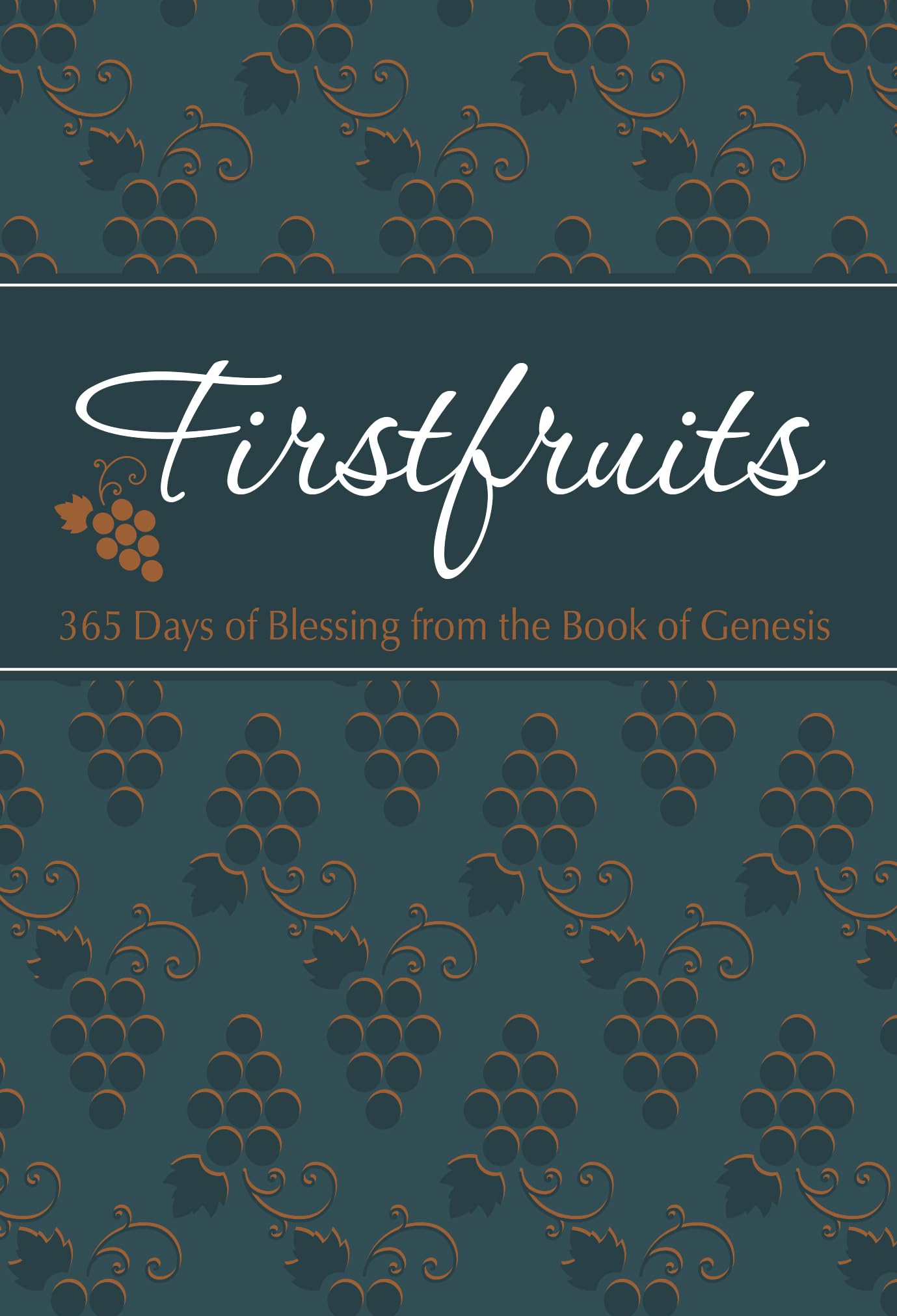 Firstfruits: 365 Days of Blessing from the Book of Genesis (Passion Translation) (The Passion Translation Devotionals)