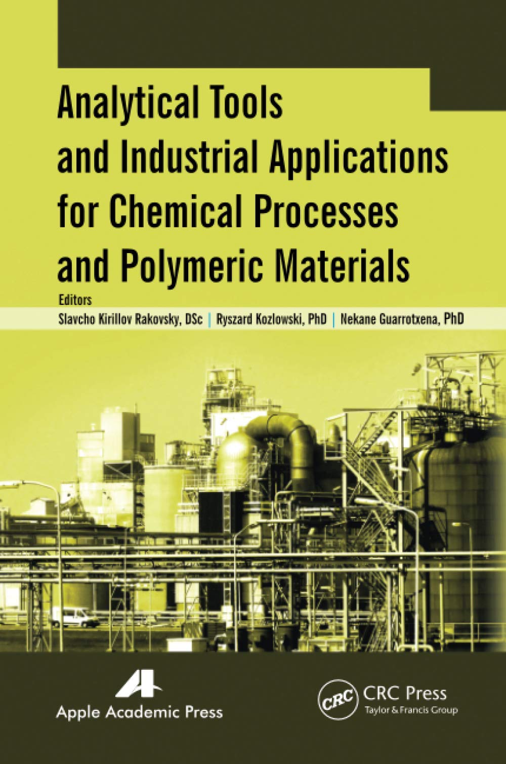 Analytical Tools and Industrial Applications for Chemical Processes and Polymeric Materials