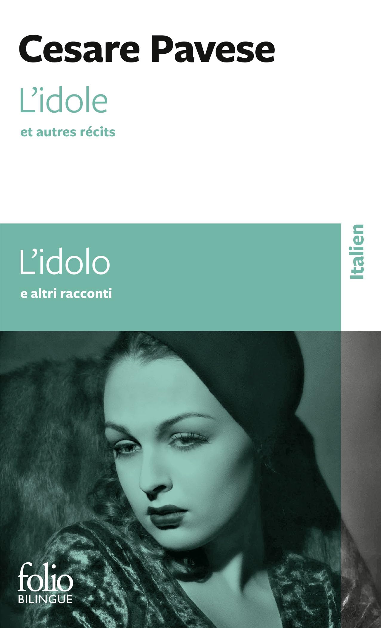L'idole Et Autres Recits/L'idolo e Altri Racconti (Folio bilingue)