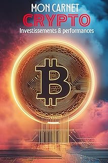 mon carnet crypto investissements et performances