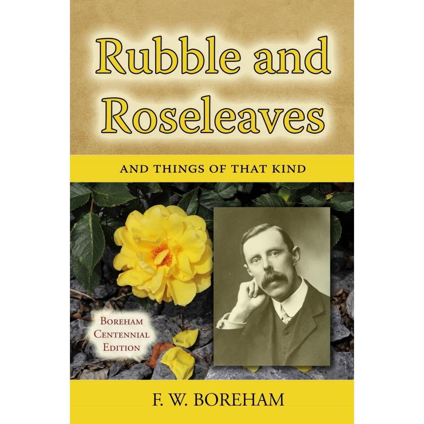 Rubble and Roseleaves