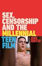 Sex, Censorship and the Millennial Teen Film (Library of Gender and Popular Culture)