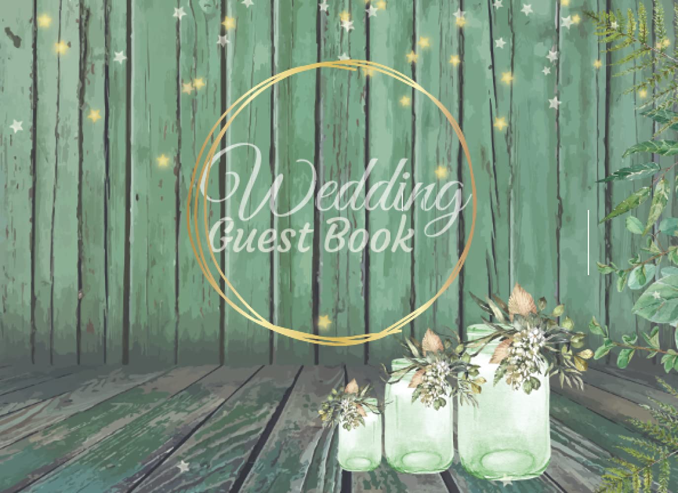 Greenery Wedding Shower Guest Book With Mason Jar: Mr. and Mrs. Wedding Guest Book | Gold Frame With String Lights & Fairytale Theme | Nature ... Gifts | Vintage Tropical Rustic Wooden Theme