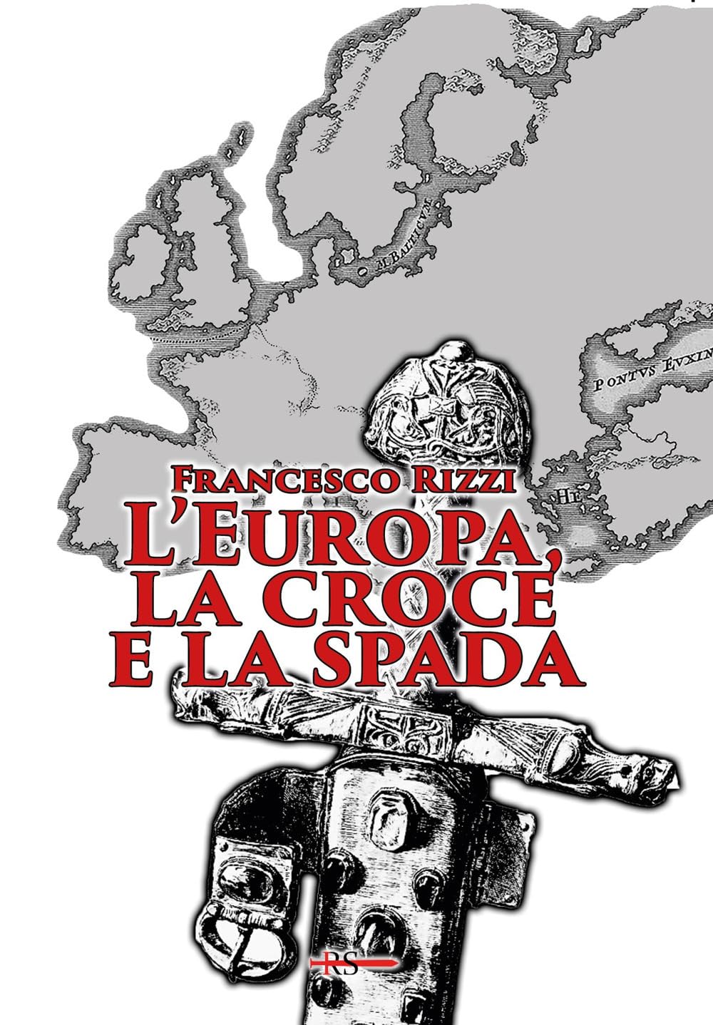 L'europa, La Croce E La Spada - 4