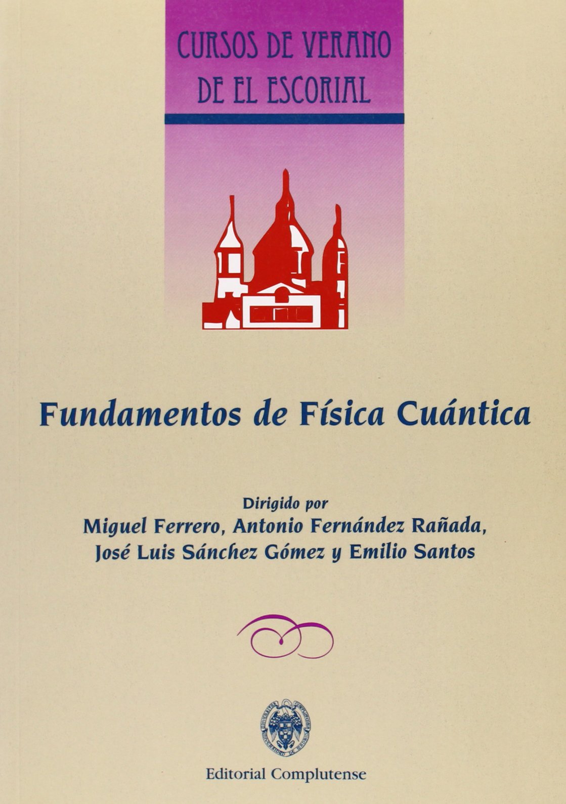 FUNDAMENTOS DE FISICA CUANTICA (SIN COLECCION)