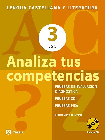 Analiza tus competencias. Lengua castellana y Literatura 3 ESO