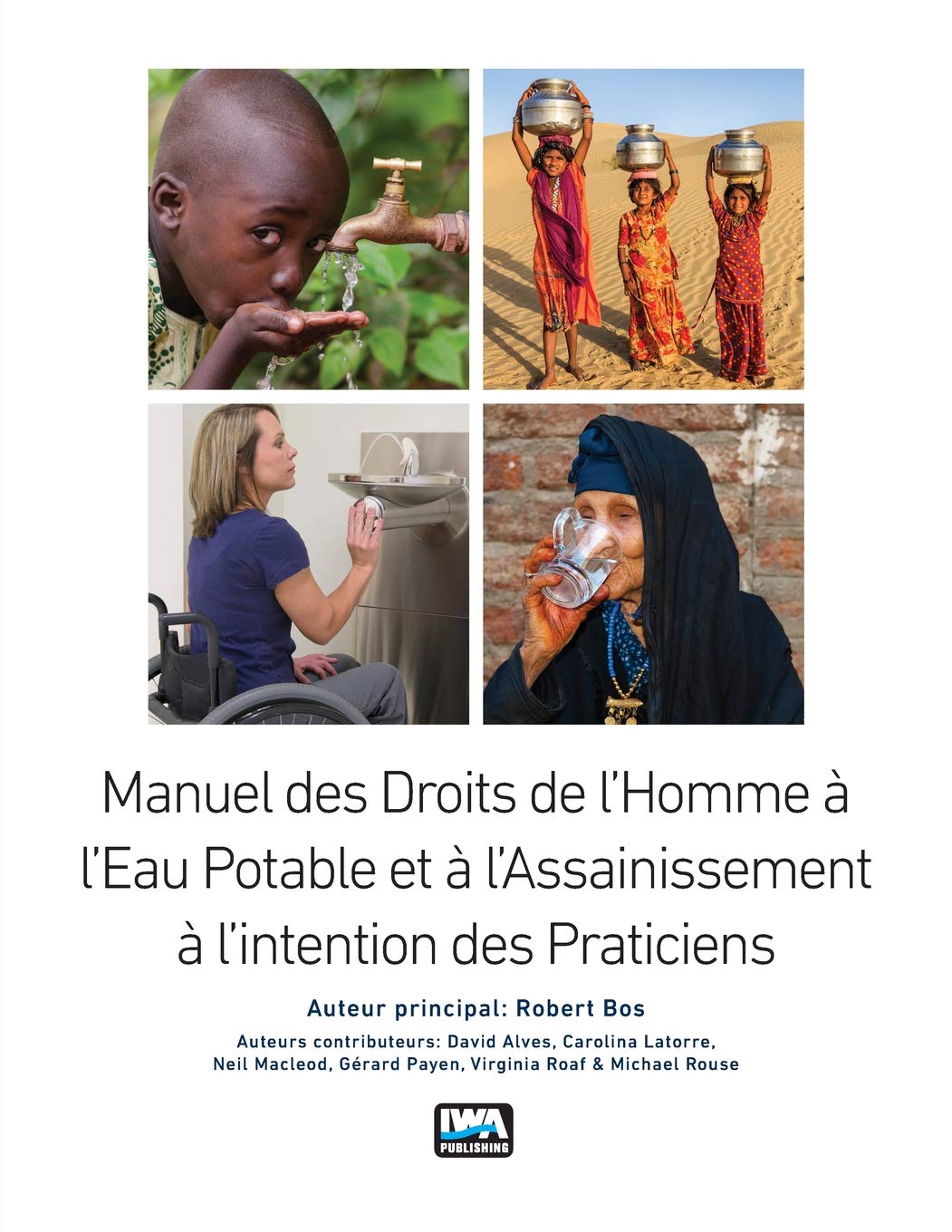 Manuel des Droits de l'Homme à l'Eau Potable et à l'Assainissement à l’intention des Praticiens
