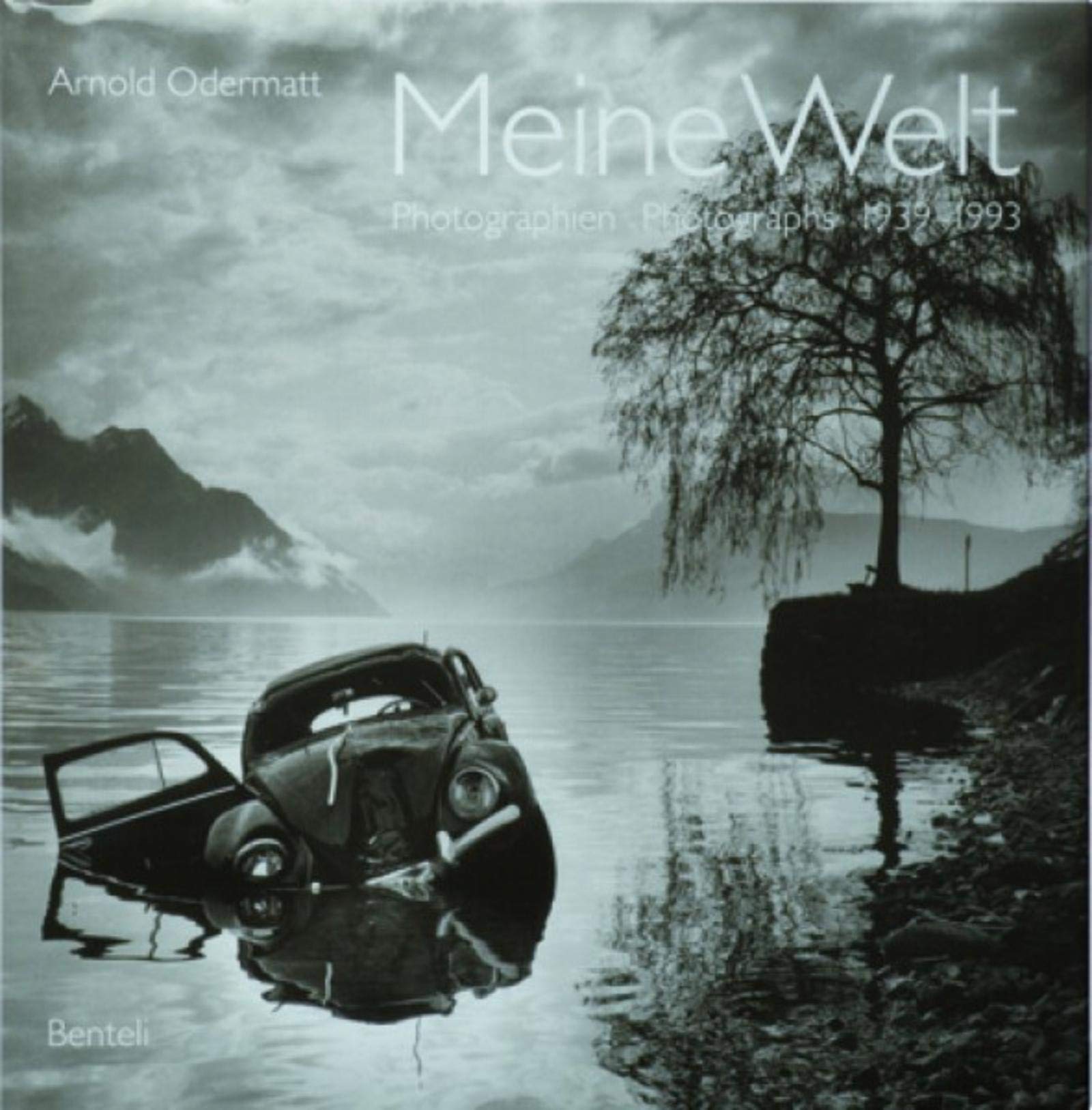 Meine Welt: Fotografien /Photographs 1939-1993