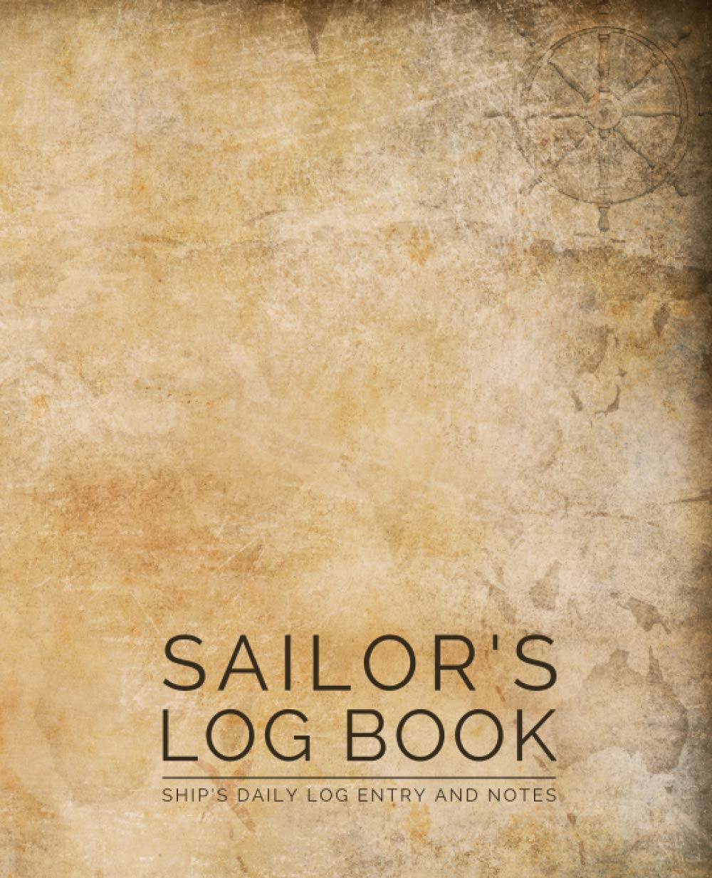 Sailor's Log Book - Ship's Daily Log Entry And Notes (Old Map with Rudder): Captain's Boat Journal for Voyages and for Notes