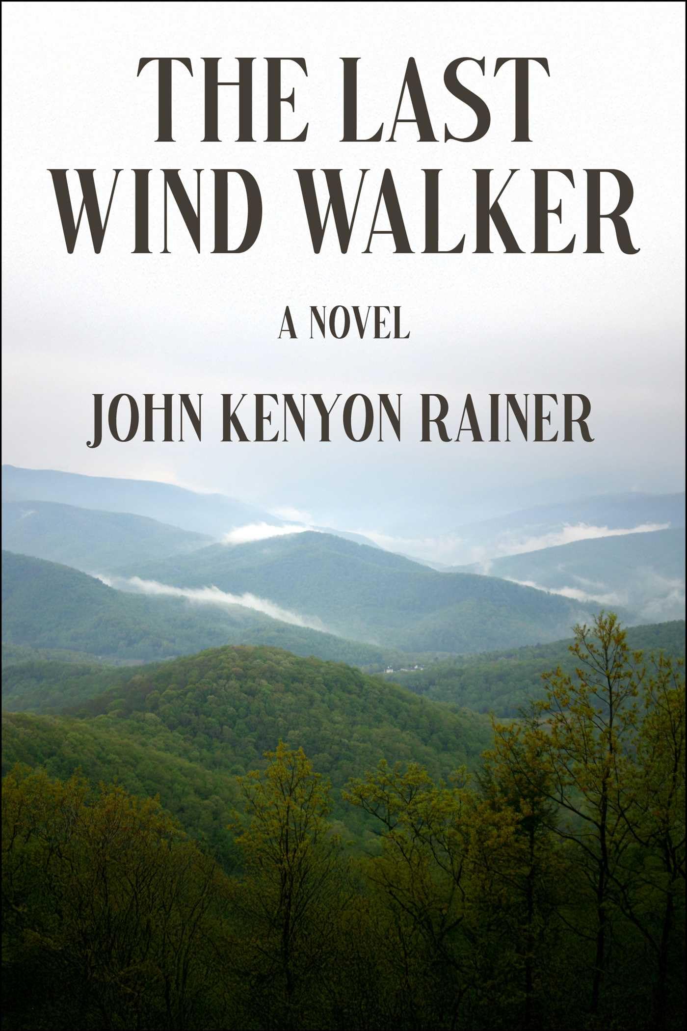The Last Wind Walker: A Novel