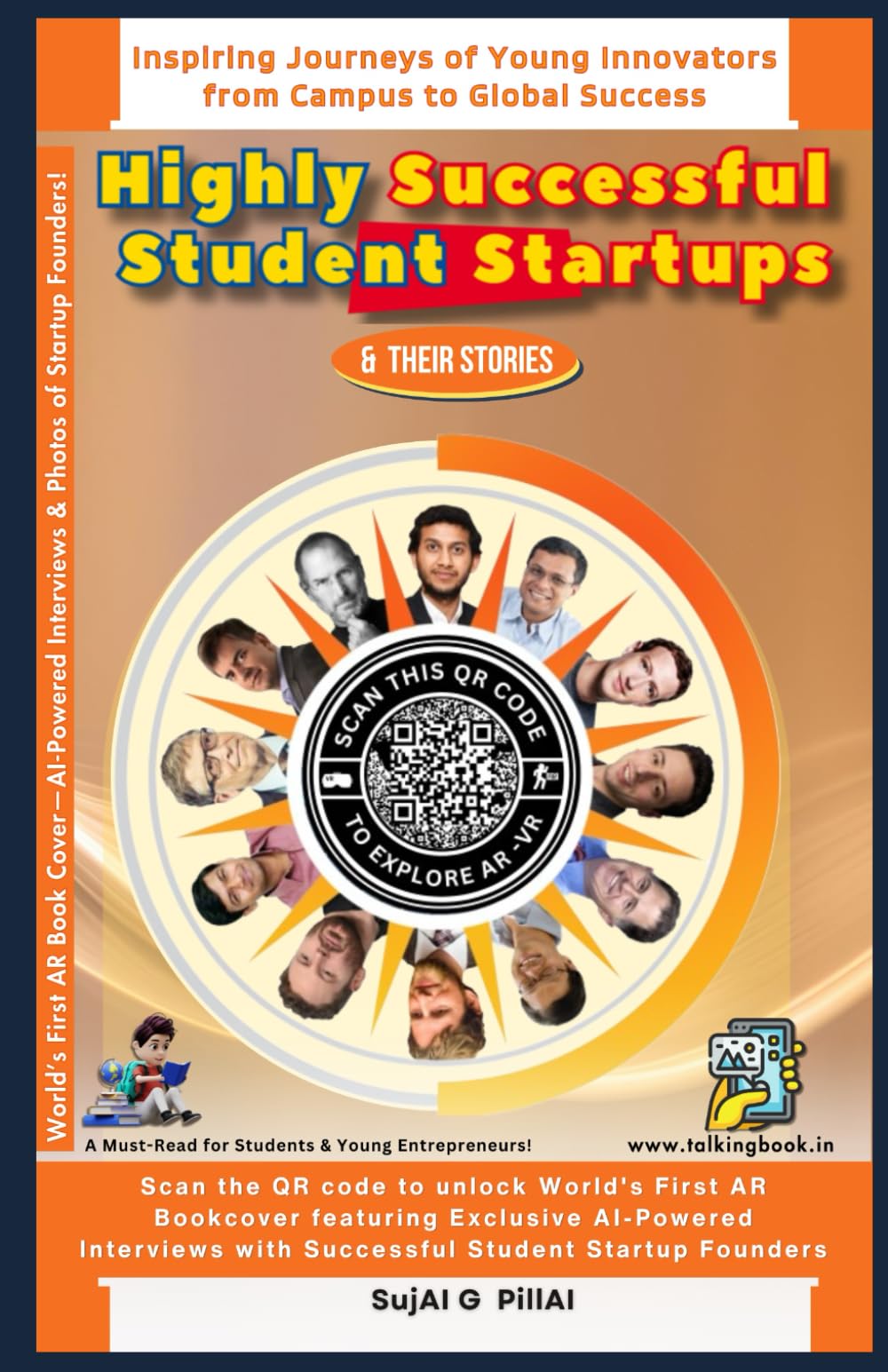 Highly Successful Student Startups & Their Stories: Inspiring Journeys of Young Innovators from Campus to Global Success (Digital-Library 30 Days, 30 Minutes AI Challenge)