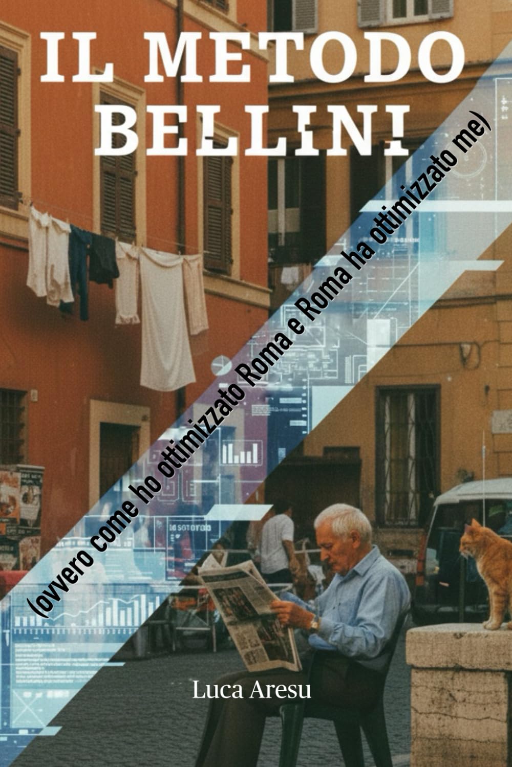 Il Metodo Bellini: (ovvero come ho ottimizzato Roma e Roma ha ottimizzato me)